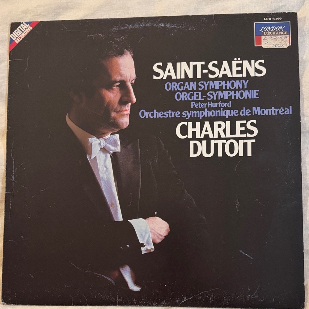 Vintage Vinyl:  "Saint-Saens Organ Symphony" by "Charles Dutoit"
